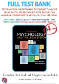 Test Bank For Wrightsman's Psychology and the Legal System 9th Edition By Edith Greene; Kirk Heilbrun 9781337679077 Chapter 1-15 Complete Guide .