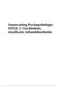 Samenvatting Psychopathologie: Geschiedenis, classificatie, behandelmethoden