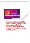 Test Bank for Pharmacology 10th Edition A Patient-Centered Nursing Process Approach By Linda McCuistion, Kathleen DiMaggio, Mary Beth Winton, Jennifer Yeager Complete Guide A+