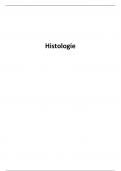Samenvatting Histologie - Histologie en Fysiologie van de Gewervelde Dieren