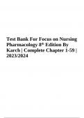 Test Bank For Focus on Nursing Pharmacology 8th Edition By Amy Karch | Complete Chapter 1-59 | 2023/2024