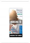 TEST BANK FOR MATERNAL & CHILD NURSING CARE 6TH EDITION BY MARCIA LONDON; PATRICIA LADEWIG; MICHELE DAVIDSON; JANE W. BALL DRPH, RN, CPNP; RUTH C. BINDLER; KAY. ISBN 9780136860365 (ALL CHAPTERS 1-57)