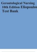 Gerontological Nursing 10th Edition Eliopoulos Test Bank  Chapter 1 The Aging Population  Test Bank MULTIPLE CHOICE 1. The nurse explains that in the late 1960s, health care focus was aimed at the older adult because:  a. disability was viewed as unavoida