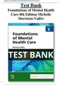Foundations of Mental Health Care 8th Edition Michelle Morrison-Valfre Test Bank All Chapters (1-33) |A° ULTIMATE GUIDE 2022 2023