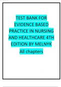 TEST BANK FOR EVIDENCE BASED PRACTICE IN NURSING AND HEALTHCARE 4TH EDITION BY MELNYK.