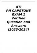 ATI  PN CAPSTONE EXAM 1  Verified Question and Answers (2023/2024)