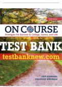 Test Bank For On Course: Strategies for Creating Success in College, Career, and Life - 9th - 2020 All Chapters - 9780357022689