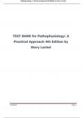 TEST BANK for Pathophysiology: A Practical Approach 4th Edition by Story Lachel. ISBN 9781284229967 Complete A+