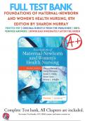 Test Bank For Foundations of Maternal Newborn and Women Health Nursing 8th Edition By Murray Sharon (2023-2024), 9780323827386, Chapter 1-28 , All Chapters with Answers and Rationals 