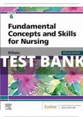 Test_Bank_for_Fundamental_Concepts_and_Skills_for_Nursing_6th_Edition_by_Williams Approved Correct Answers