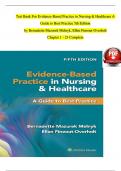 TEST BANK For Evidence-Based Practice in Nursing & Healthcare A Guide to Best Practice 5th Edition by Bernadette Mazurek Melnyk, Ellen Fineout-Overholt, Chapters 1 - 23 Complete