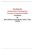 Test Bank For Fundamentals of Nursing Care Concepts, Connections & Skills 3rd Edition By Marti Burton, David Smith, Linda J. May Ludwig | Chapter 1 – 38, Latest Edition|