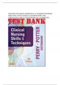 TEST BANK for Clinical Nursing Skills & Techniques 8th Edition Perry Anne, Potter Patricia & Ostendorf
