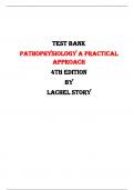  Pathophysiology A Practical Approach 4th Edition Test Bank By Lachel Story | All Chapters, Latest-2023/2024| 