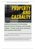 California Insurance Pre-Licensing Manual 52 Hour Property and Casualty Chapter 1 Study Guide Exam Questions with Answers 2023-2024. Contains terms like: ________ is the potential for incurring a loss. People buy insurance because of the possibilities of 