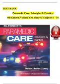 TEST BANK For Paramedic Care - Principles and Practice, 6th Edition, Volume 5 by Bledsoe, Verified Chapters 1 - 16, Complete Newest Version