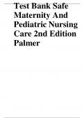 Test Bank Safe Maternity And Pediatric Nursing Care 1st and 2nd Edition Palmer Latest Verified Review 2024 Practice Questions and Answers for Exam Preparation, 100% Correct with Explanations, Highly Recommended, Download to Score A+