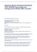 American Board of Surgical Assistants TEST REVIEW Gynecology and Urology (Q & A) Rated 100% Correct!!