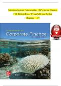 Solutions Manual For Fundamentals of Corporate Finance, 13th Edition by Ross, Westerfield, and Jordan, Verified Chapters 1 - 27, Complete Newest Version