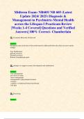 Midterm Exam: NR605/ NR 605 (Latest Update 2024/ 2025) Diagnosis & Management in Psychiatric-Mental Health across the Lifespan I Practicum Review |Weeks 1-4 Covered| Questions and Verified Answers| 100% Correct- Chamberlain