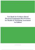 Test Bank- Evidence-Based Physical Examination Best Practices for Health & Well-Being Assessment 1st Edition