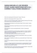 SARAH MICHELLE LIVE REVIEW STUDY GUIDE QUESTIONS WITH ALL CORRECT SOLUTIONS GRADED A+