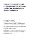 Chapter 23: Concepts of Care for Patients With Skin Problems Ignatavicius: Medical-Surgical Nursing, 10th Edition