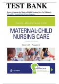 Test bank - Davis Advantage for Maternal Child Nursing Care 3rd Edition by Meredith J Scannell and Kristine Ruggiero