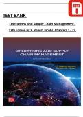 Test Bank For Operations and Supply Chain Management, 17th Edition by F. Robert Jacobs and Richard Chase, 2024 All Chapters 1 - 22, Verified Newest Version