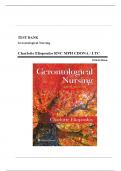 Test Bank - Gerontological Nursing, 10th Edition (Eliopoulos, 2024), Chapter 1-36 | All Chapters