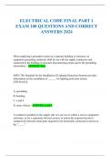 ELECTRICAL CODE FINAL PART 1  EXAM 100 QUESTIONS AND CORRECT  ANSWERS 2024