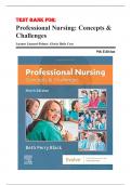 Test Bank for Professional Nursing: Concepts & Challenges 9th Edition By: Beth Black PhD, RN, FAAN Chapter 1-16| Complete Guide A+