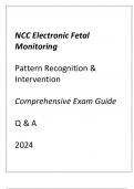 NCC EFM (PATTERN RECOGNITION & INTERVENTION) COMPREHENSIVE EXAM GUIDE 