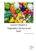 Learner’s Report 2: “Vegetables: the key to our food”