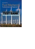 TEST BANK FOR Fluid Mechanics Fundamentals and Applications 2nd Edition By Yunus A. Çengel, John M. Cimbala 