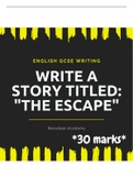 Story Writing titled: "The Escape" | TOP student answer for Exam Practice | GCSE/IGCSE Exam Practice for English