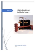 Toetsverslag, 2.5 Werken binnen juridische kaders (beoordeling 8.0)