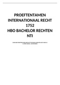 HBO Rechten 1752 Internationaal Recht VOLLEDIG TENTAMEN 9,8 BEHAALD Jr. 3 NTI INZAGE !!