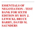 ESSENTIALS OF NEGOTIATION - TEST BANK FOR SIXTH EDITION BY ROY J. LEWICKI, BRUCE BARRY, DAVID M. SAUNDERS