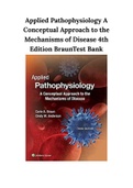 Applied Pathophysiology A Conceptual Approach to the Mechanisms of Disease 4th Edition BraunTest Bank