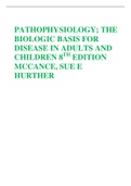 TEST BANK FOR PATHOPHYSIOLOGY; THE BIOLOGIC BASIS FOR DISEASE IN ADULTS AND CHILDREN 8TH EDITION MCCANCE, SUE E HURTHER