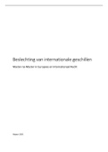 Complete study material - Beslechting van Internationale Geschillen (prof. Stefaan Smis)