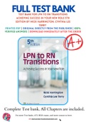 Test Bank For LPN to RN Transitions Achieving Success in your New Role 5th Edition by Nicki Harrington, Cynthia Lee Terry 9781496382733 Chapter 1-17 Complete Guide.