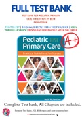 Test Bank For Pediatric Primary Care 4th Edition by Beth Richardson 9781284149425 Chapter 1-36 Complete Guide.