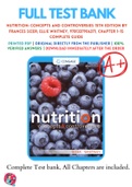 Test Banks For Nutrition: Concepts and Controversies 15th Edition by Frances Sizer; Ellie Whitney, 9781337906371, Chapter 1-15 Complete Guide