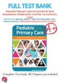 Test Banks For Pediatric Primary Care 4th Edition by Beth Richardson, 9781284149425, Chapter 1-36 Complete Guide