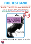 Test Banks For Advanced Health Assessment of Women 4th Edition by Helen A. Carcio, MS, MEd, ANP-BC; R. Mimi Secor, DNP, FNP-BC, NCMP, FAANP, FAAN, 9780826124241, Chapter 1-46 Complete Guide