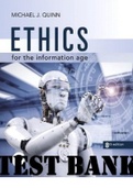 TEST BANK for Ethics for the Information Age 8th Edition by Michael Quinn . ISBN 9780135218006, 0135218004. All 10 Chapters (Complete Download). 