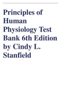 2023 Principles of Human Physiology Test Bank 6th Edition by Cindy L. Stanfield VERIFIED CORRECT SOLUTION 