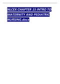 NLCEX CHAPTER 15 INTRO TO MATERNITY AND PEDIATRIC NURSING.